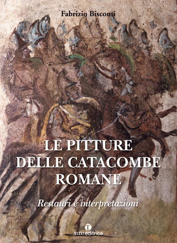 Le pitture delle Catacombe romane