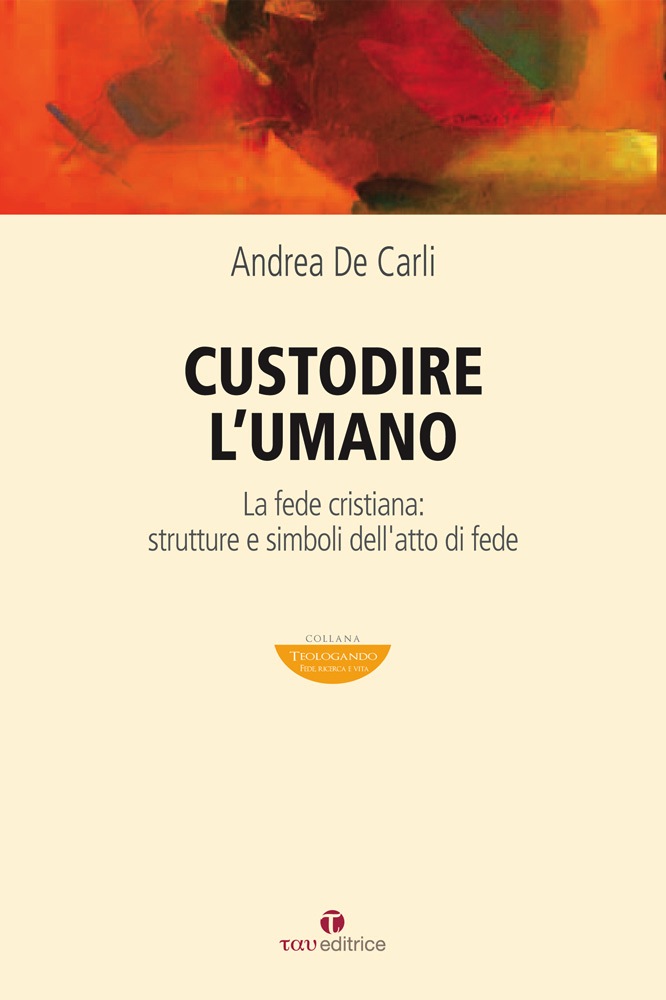 Custodire l’umano