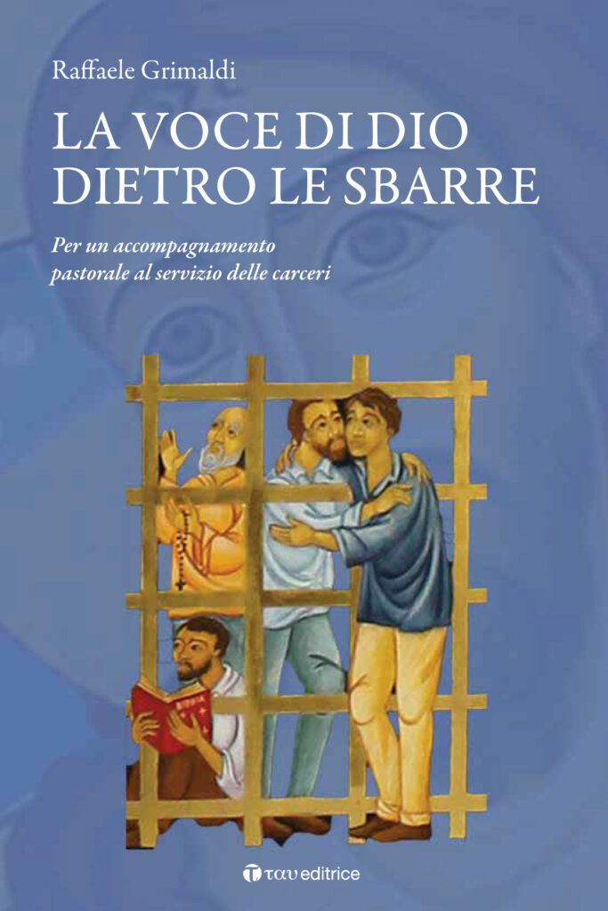 La voce di Dio dietro le sbarre