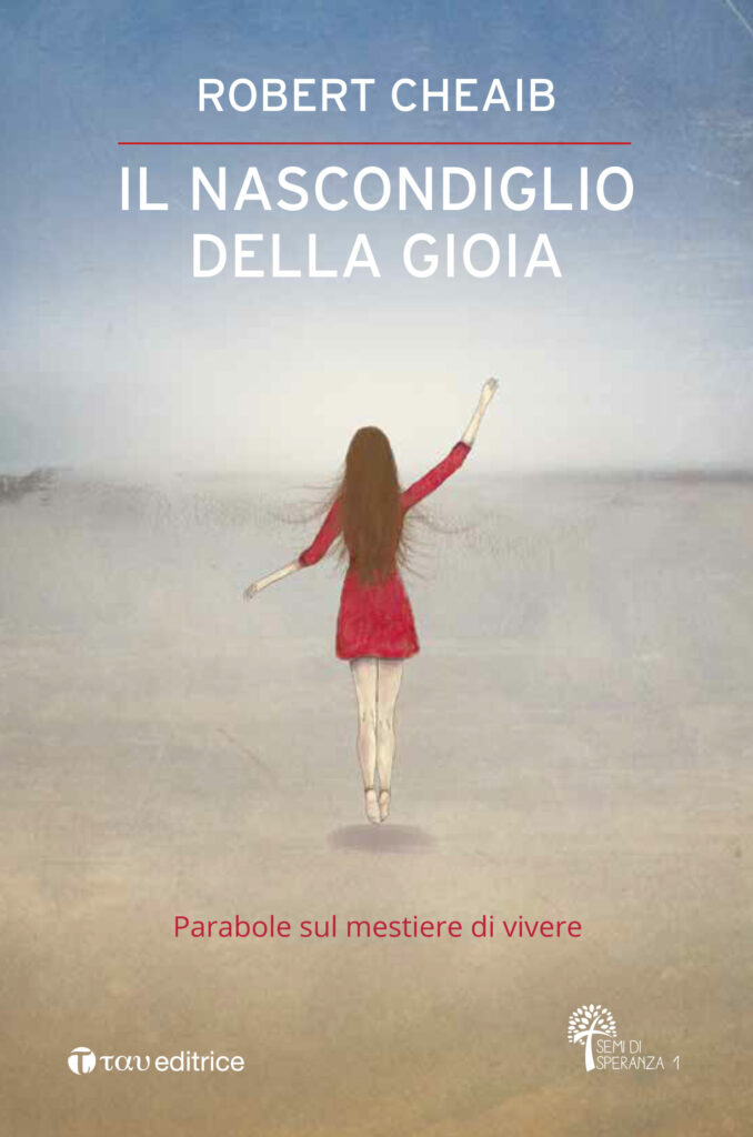 Il nascondiglio della gioia