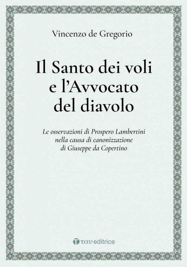 Il Santo dei voli e l’avvocato del diavolo