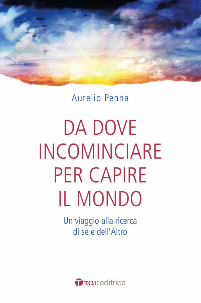 Da dove incominciare per capire il mondo