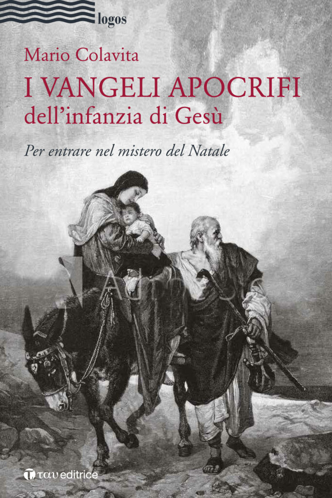 I Vangeli apocrifi dell’infanzia di Gesù