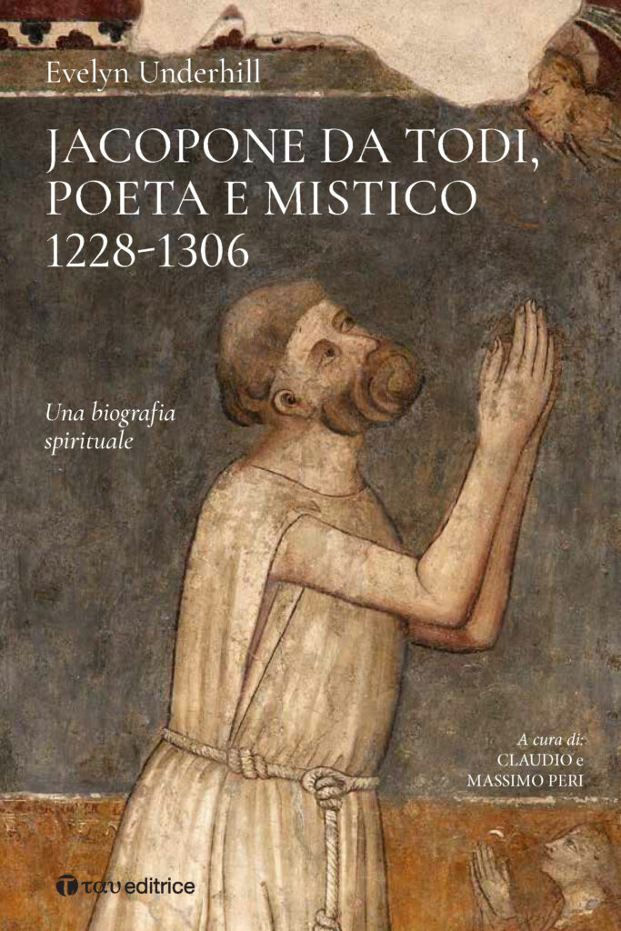 Jacopone da Todi. Poeta e mistico (1228-1306)