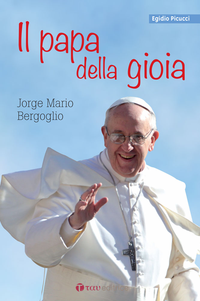 Il papa della gioia