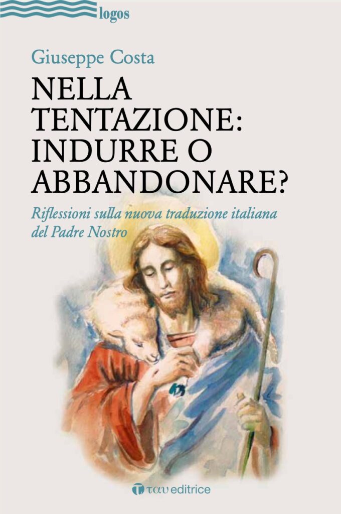 Nella tentazione: indurre o abbandonare?