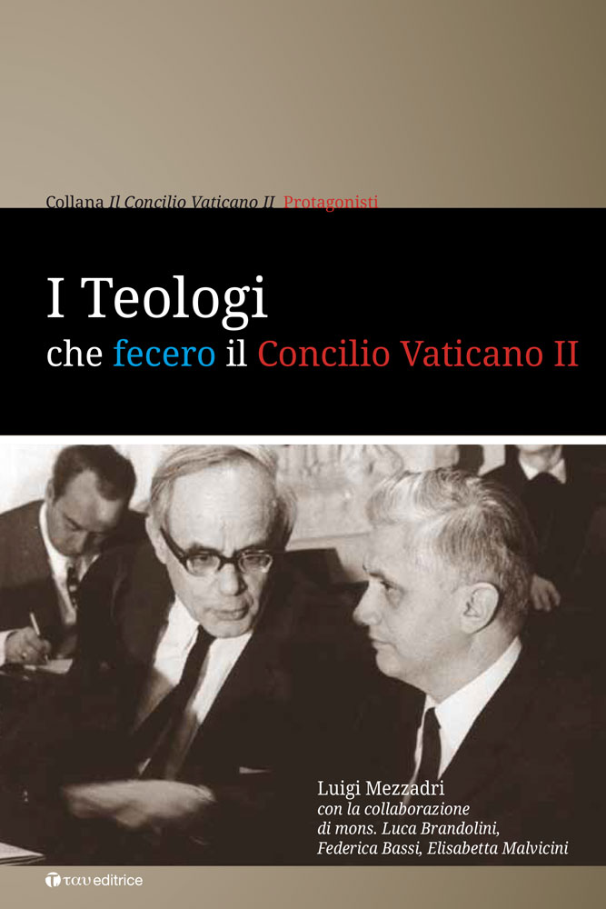 I teologi che fecero il Concilio Vaticano II