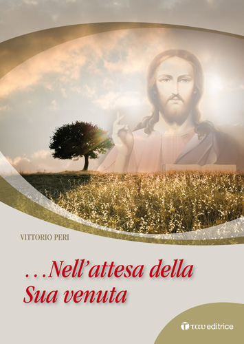 Nell’attesa della Sua venuta