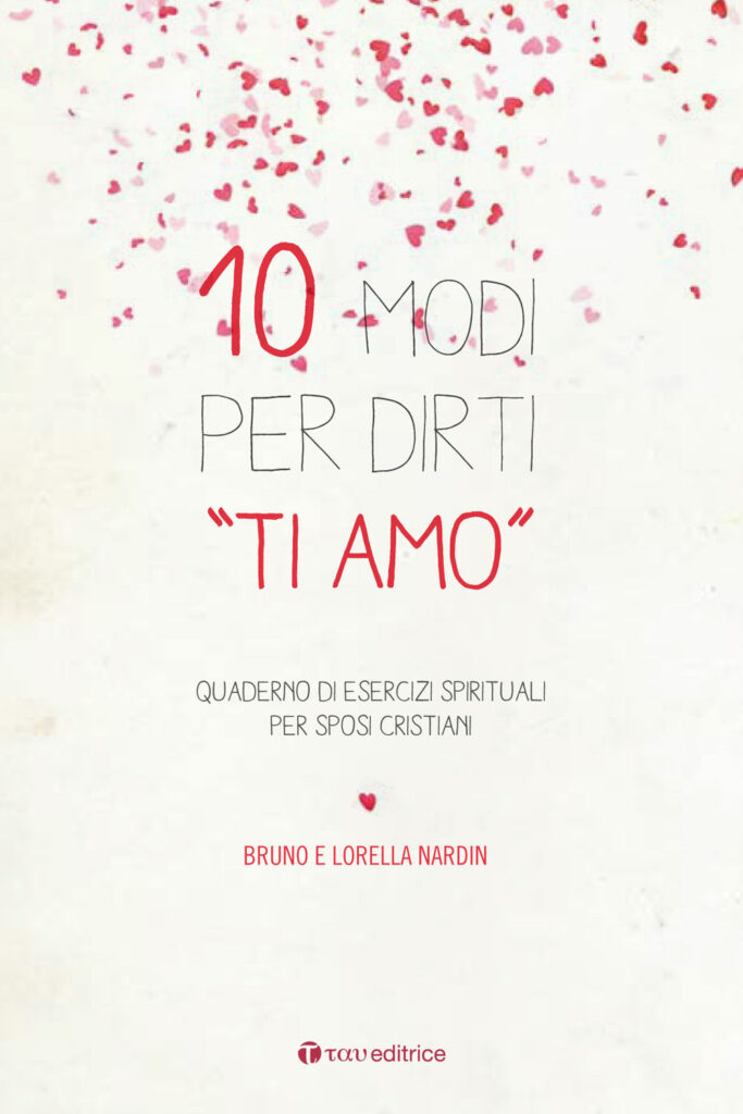 10 modi per dirti “Ti Amo”