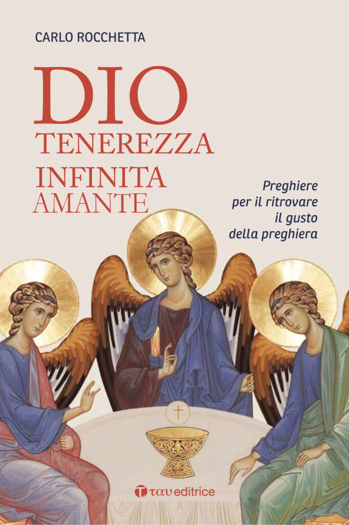 Dio, infinita tenerezza amante