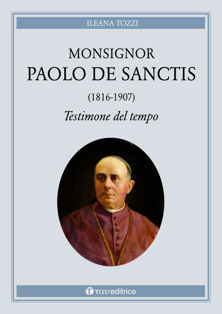 Monsignor Paolo De Sanctis (1816-1907)
