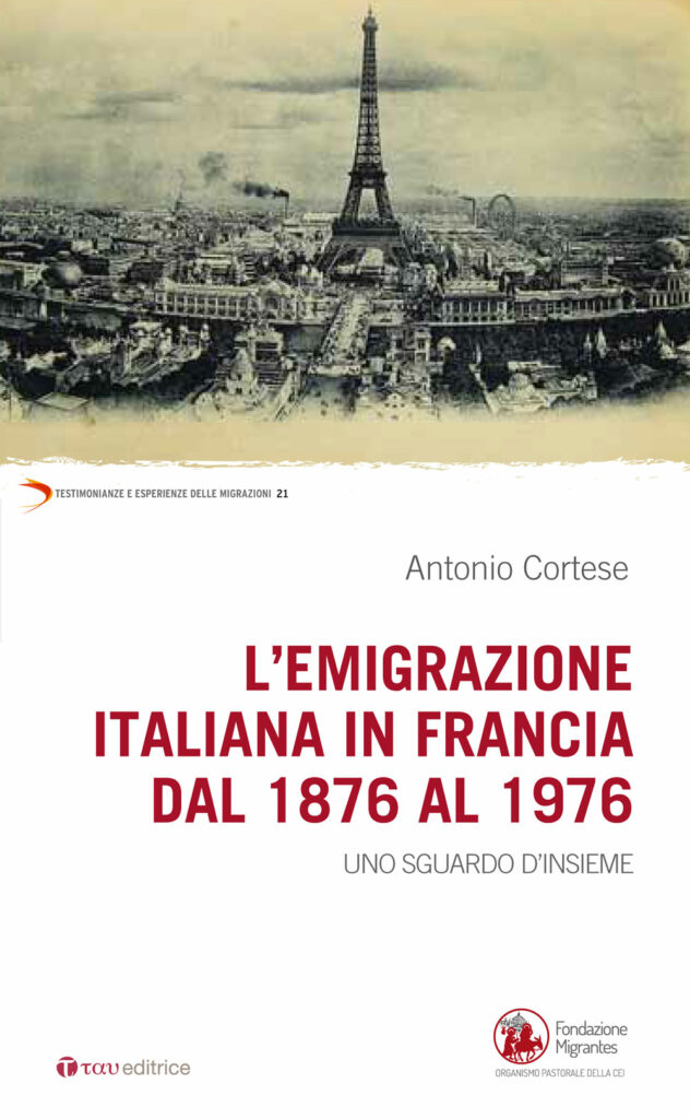 L’emigrazione italiana in Francia dal 1876 al 1976
