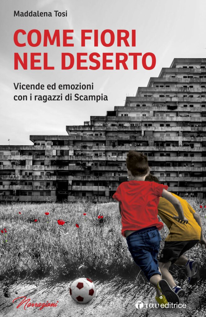 Come fiori nel deserto