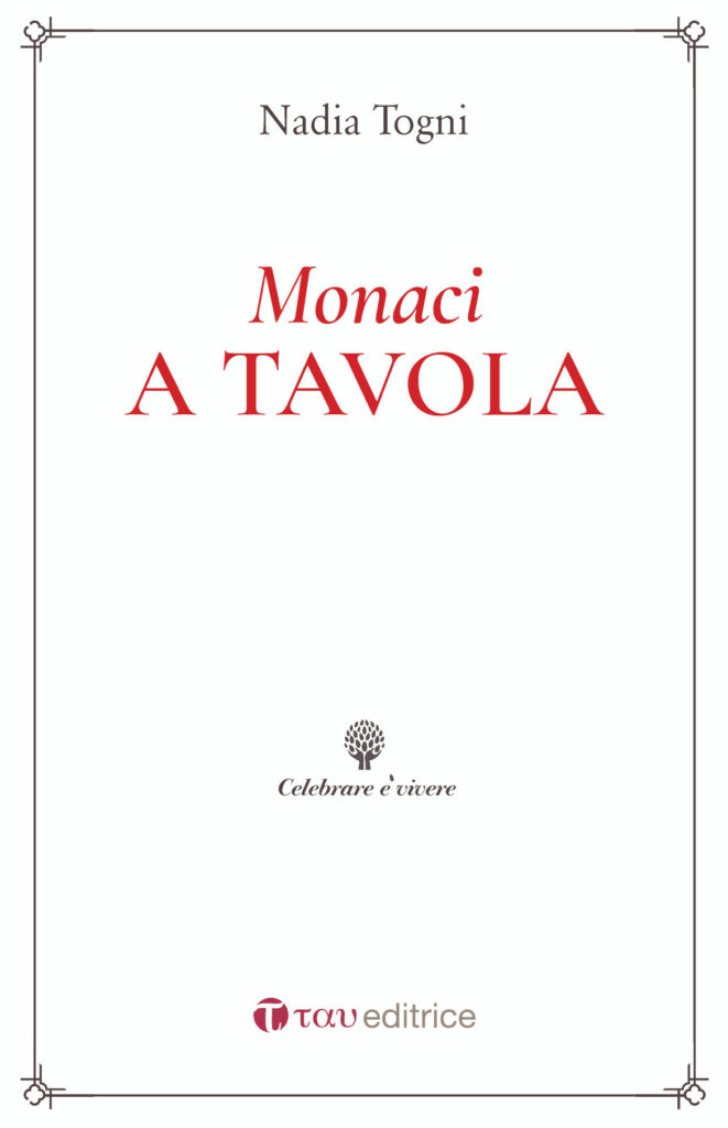 Monaci a Tavola
