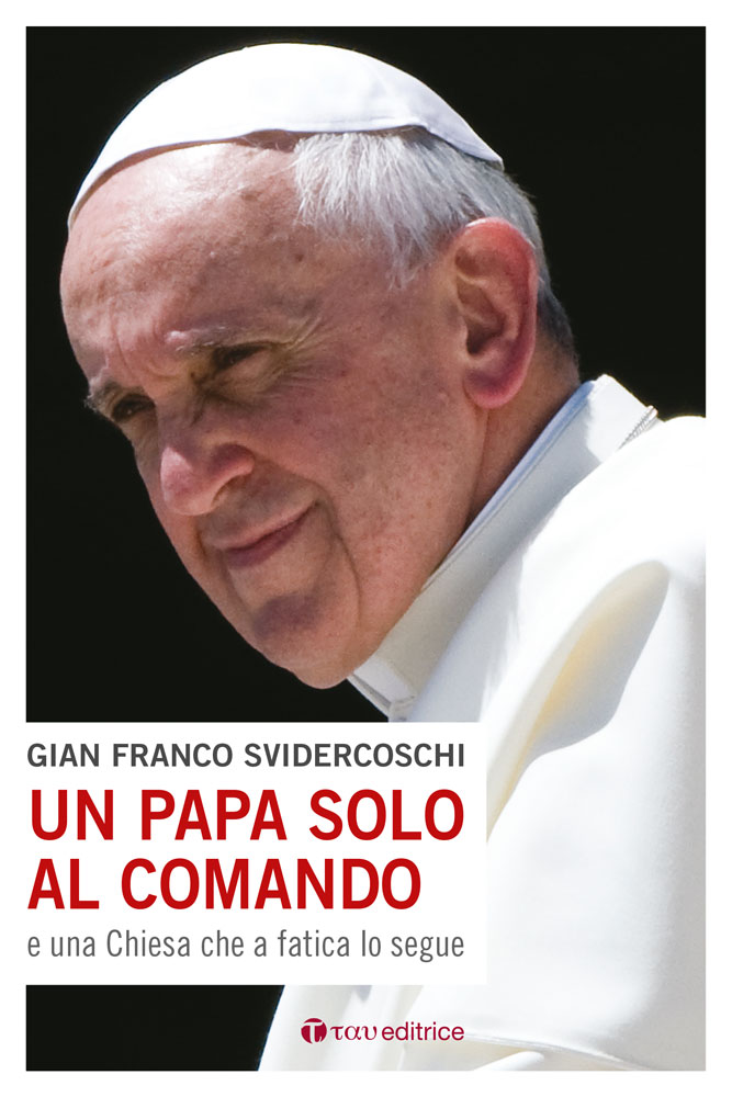 Un papa solo al comando
