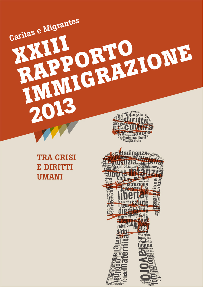 Caritas e Migrantes  XXXIII Rapporto Immigrazione 2013