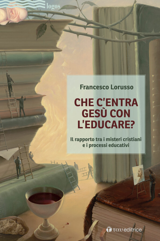 Che c’entra Gesù con l’educare