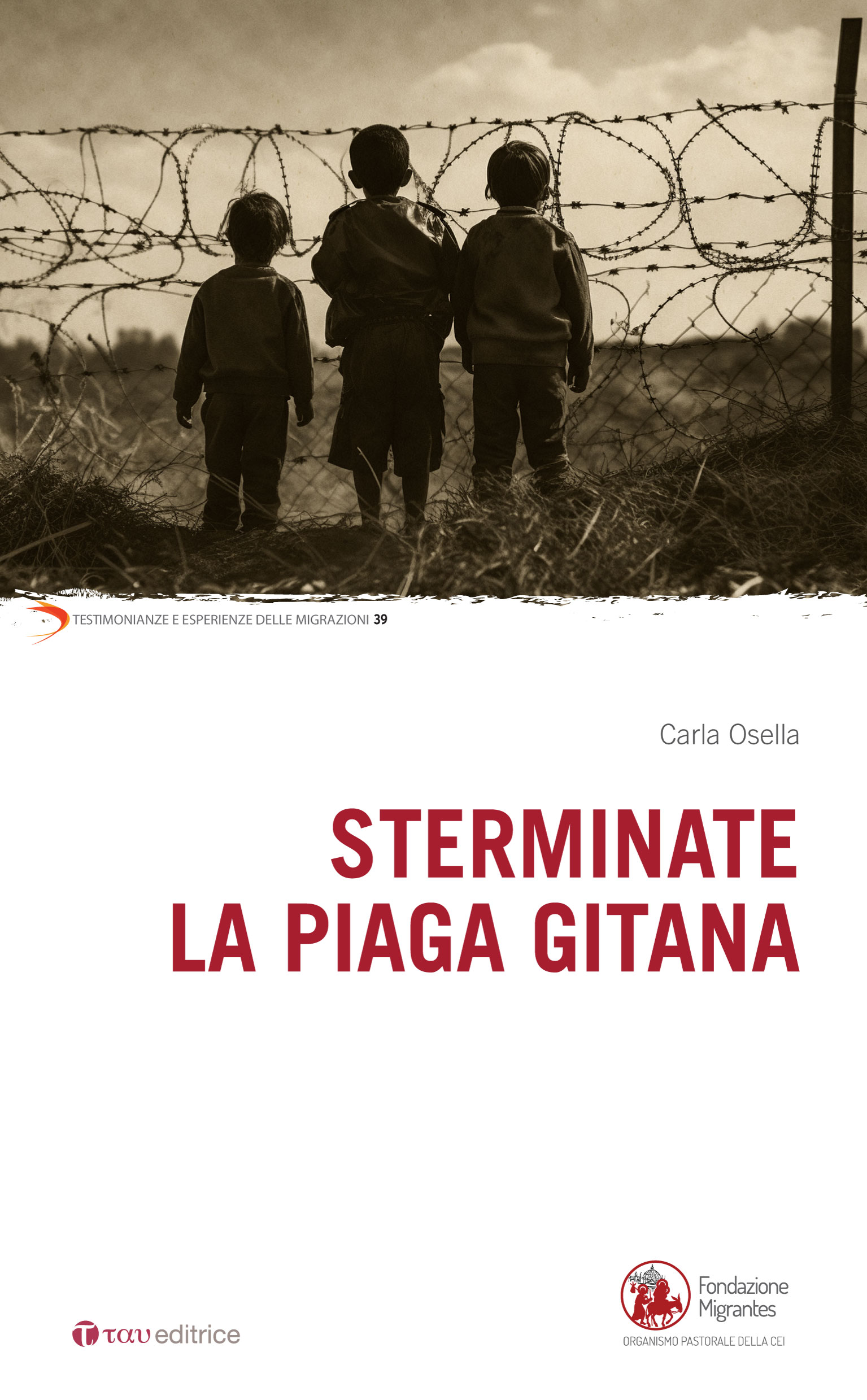 Sterminate la piaga gitana - Tau Editrice