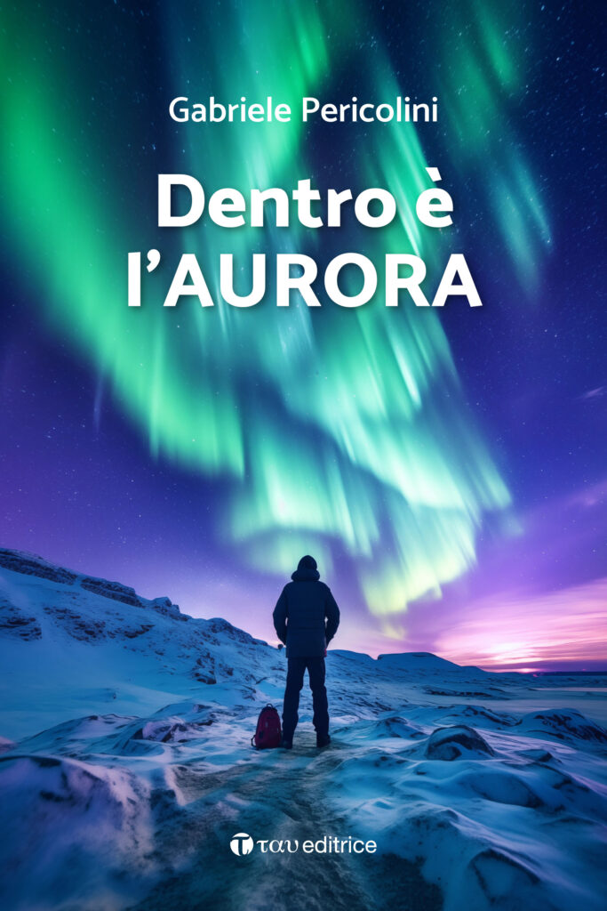 Dentro è l’aurora