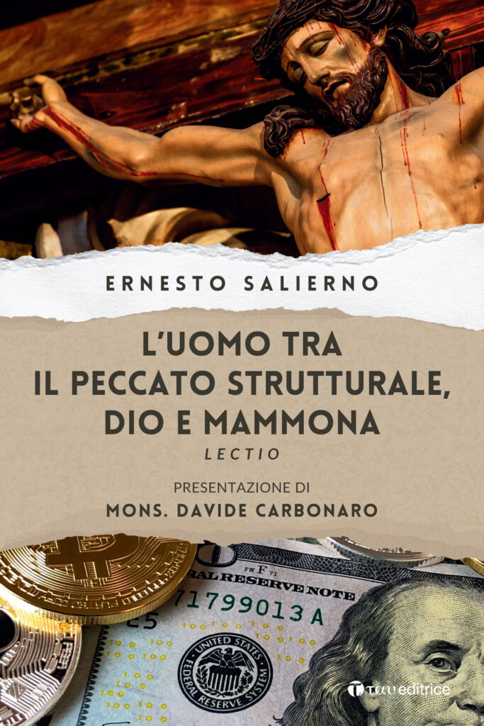 L’uomo tra il peccato strutturale, Dio e mammona